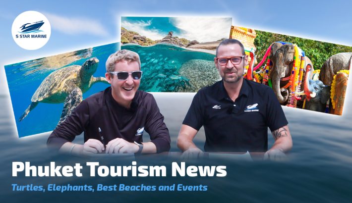 Phuket Tourism News – Turtles, Elephants, Best Beaches and Phuket Events
