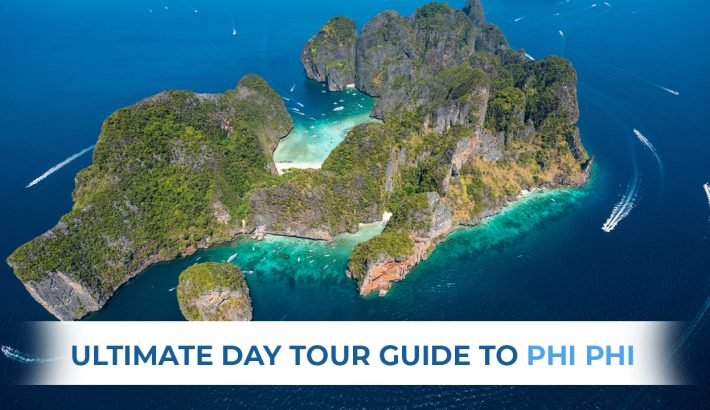 Ultimate Day Tour Guide to Phi Phi