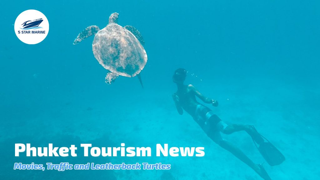 5-Star-Marine-Phuket Tourism News Movies Traffic and Leatherback Turtles