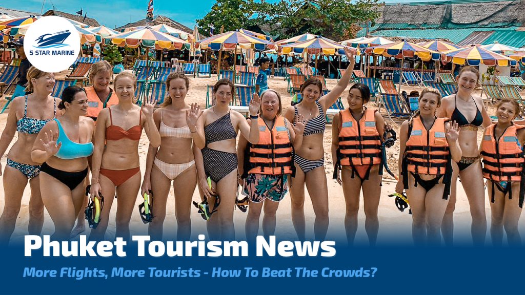 Phuket Tourism News, Increased flights to Phuket, how to beat the crowds