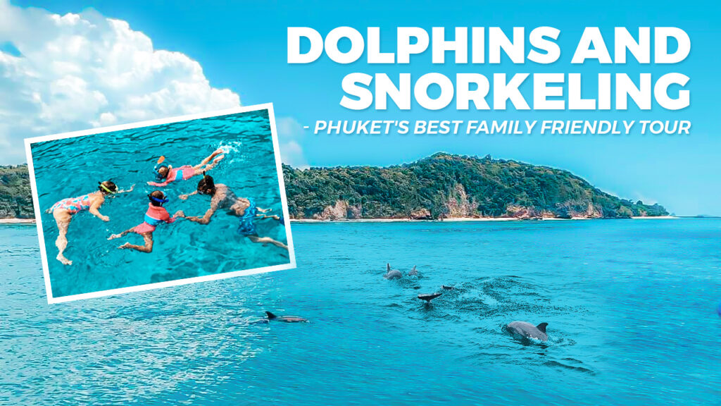 Dolphins And Snorkeling Phuket Private Tour