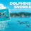 Dolphins And Snorkeling Phuket Private Tour – Best Family-Friendly Tour