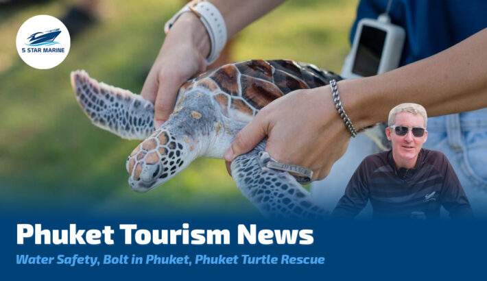 Phuket Tourism News – Water safety, Bolt in Phuket, Phuket Turtle rescue