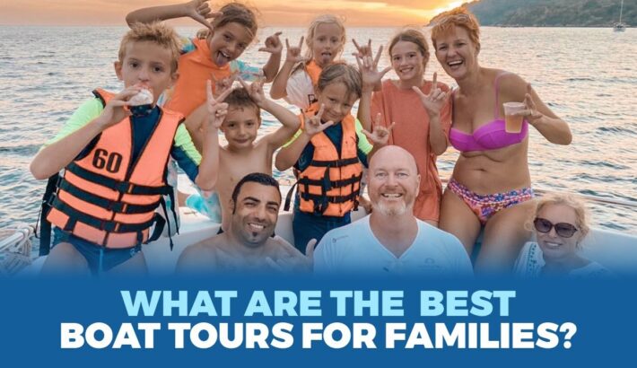 What are the Best Boat Tours for Families