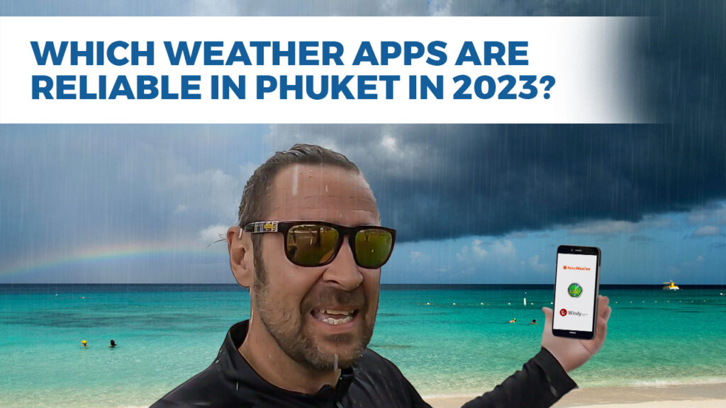 Reliable Weather Apps In Phuket