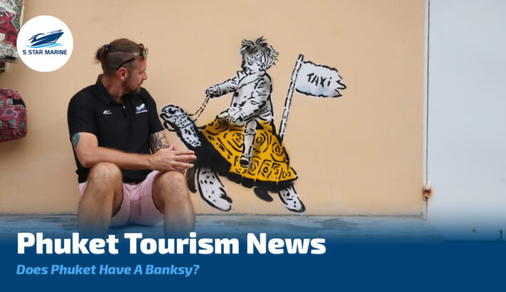 Phuket Tourism News – Maya Bay Phi Phi Closed, Banksy in Phuket, Jellyfish