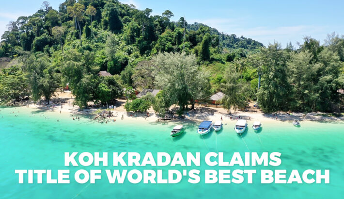 Koh Kradan Claims Title of World’s Best Beach