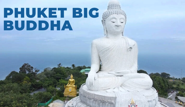 Big Buddha Phuket | Best Things to do in Phuket