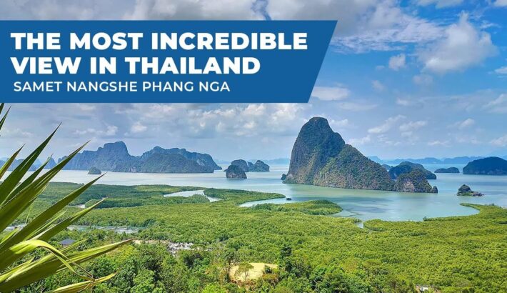 Samet Nangshe Phang Nga | The Most Incredible View in Thailand