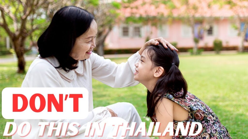 Things NOT To Do in Thailand