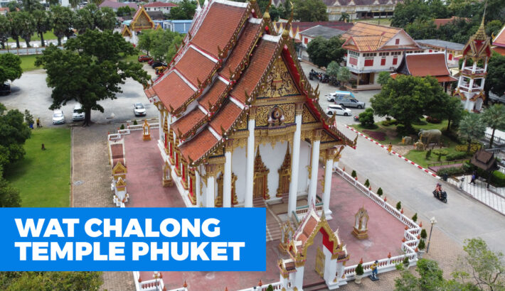 Wat Chalong Temple Phuket | Things to do in Phuket
