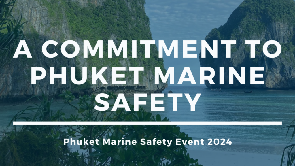 A Commitment to Phuket Marine Safety