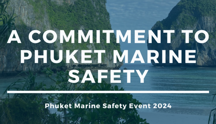 A Commitment to Phuket Marine Safety | Phuket Marine Safety Event 2024