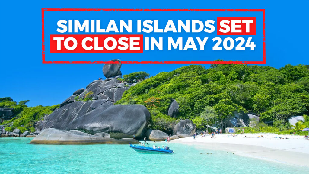 Similan Islands Set to Close in May 2024