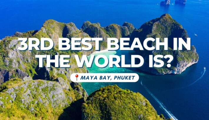 Maya Bay – The 3rd Best Beach in the World