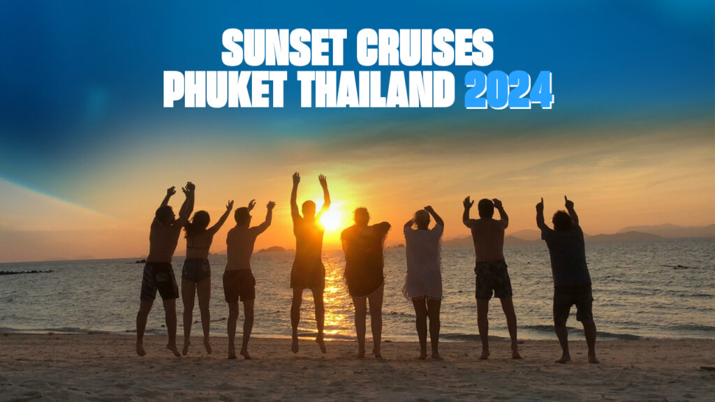 Sunset Cruises Phuket Thailand 2024
