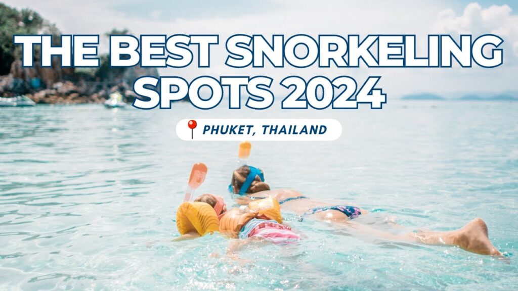 Best Snorkeling Spots in Phuket Thailand 2024