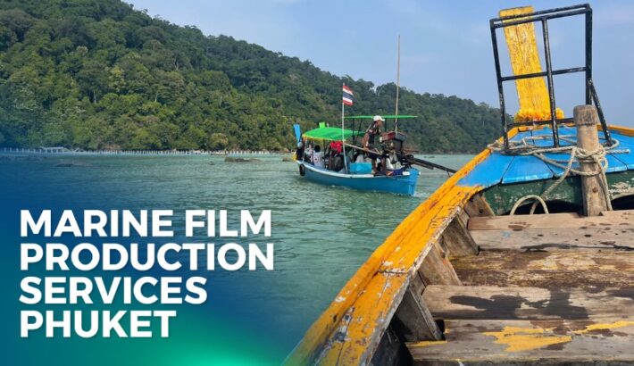 Marine Film Production Services Phuket