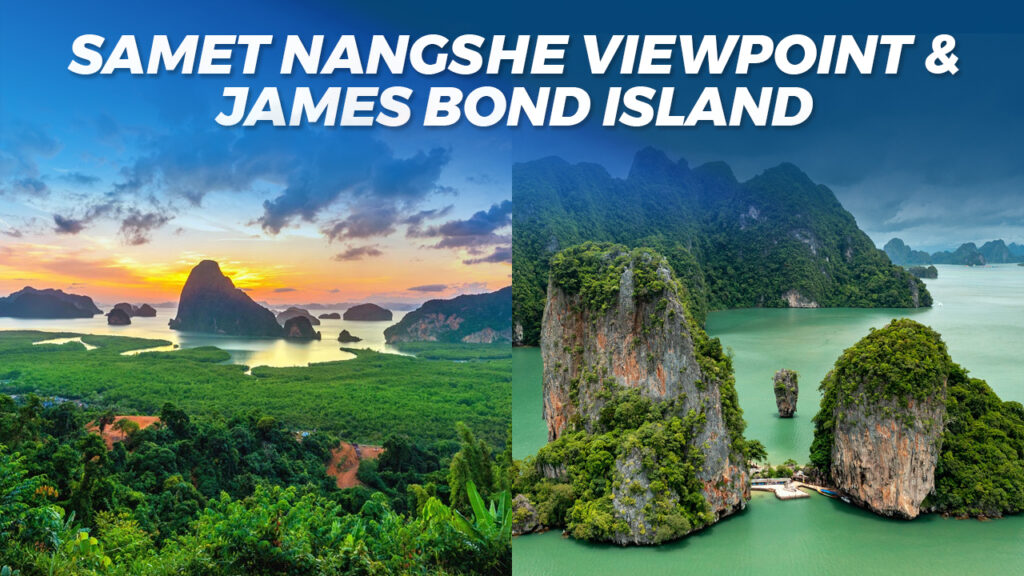 Samet Nangshe Viewpoint and James Bond Island Tour