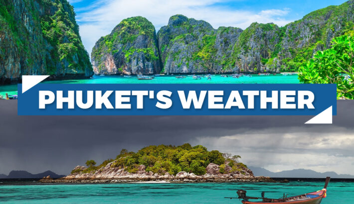 Weather in Phuket | The Change of Phuket Seasons